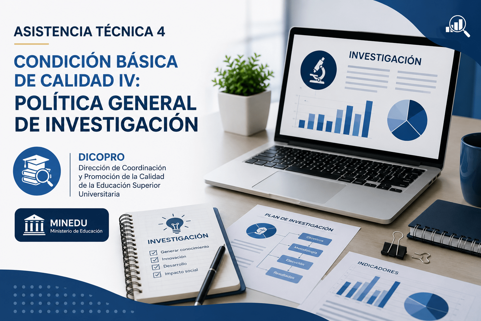 Asistencia Técnica 4 – CBC IV: Política General de Investigación DICOPRO-MINEDU